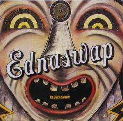 Ednaswap : Clown Show